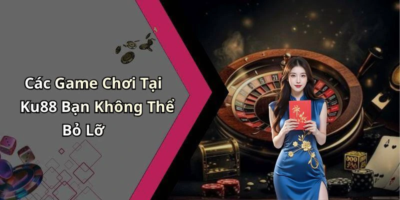 ku88-kham-pha-the-gioi-giai-tri-truc-tuyen-dinh-cao-250
