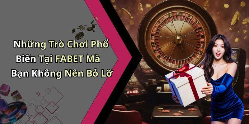 fabet-kham-pha-the-gioi-giai-tri-truc-tuyen-day-kich-tinh-302