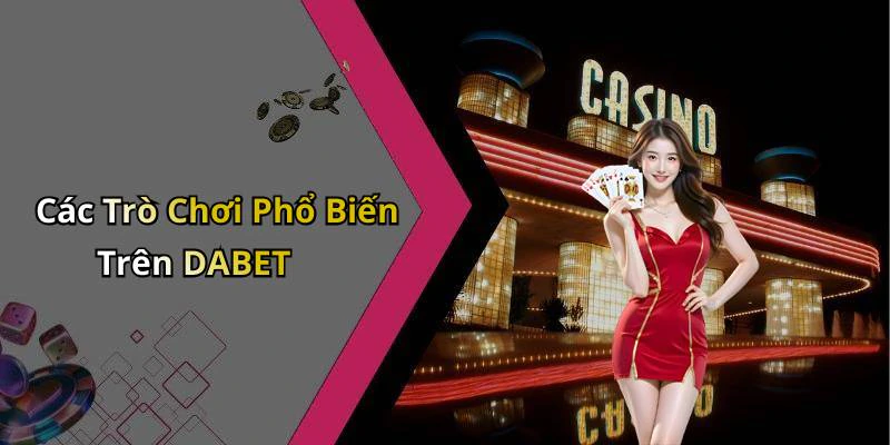dabet-kham-pha-the-gioi-giai-tri-truc-tuyen-day-hap-dan-311