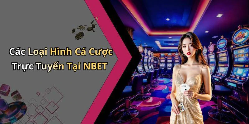 nbet-kham-pha-the-gioi-giai-tri-truc-tuyen-day-cuon-hut-323
