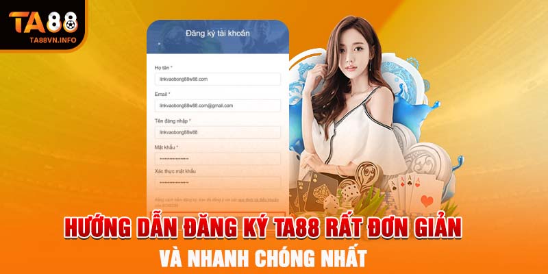 huong-dan-dang-ky-ta88-rat-don-gian-va-nhanh-chong-nhat-97