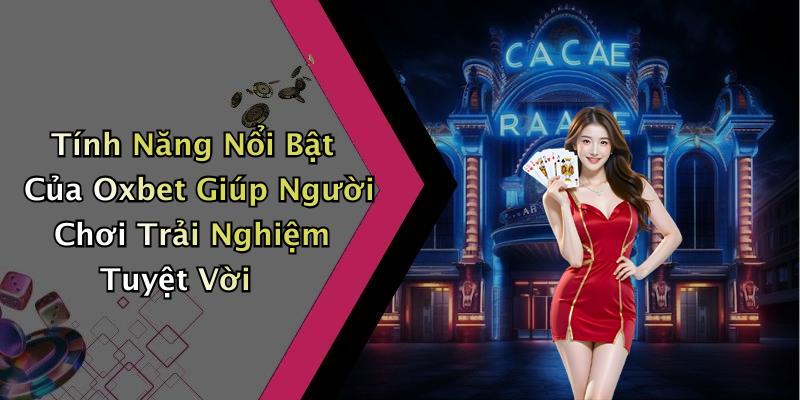 oxbet-kham-pha-the-gioi-giai-tri-truc-tuyen-day-hap-dan-166